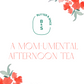A MoM-umental Afternoon Tea